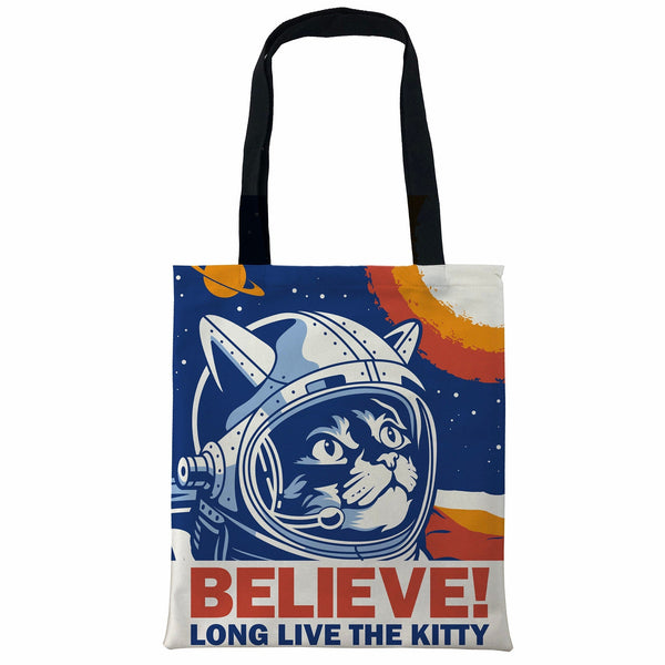 Believe! Long Live the Kitty Tote Bag, Astronaut Cat  Tote Bag