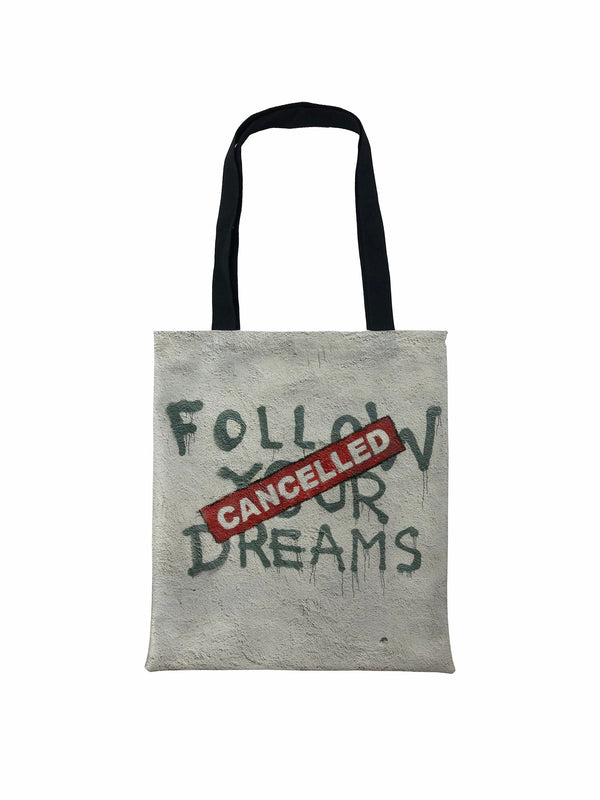 Banksy 'Follow your dreams cancelled' Tote Bag, Banksy Stencil Tote Bag